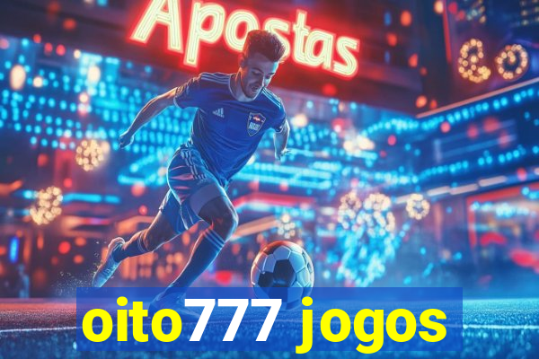 oito777 jogos